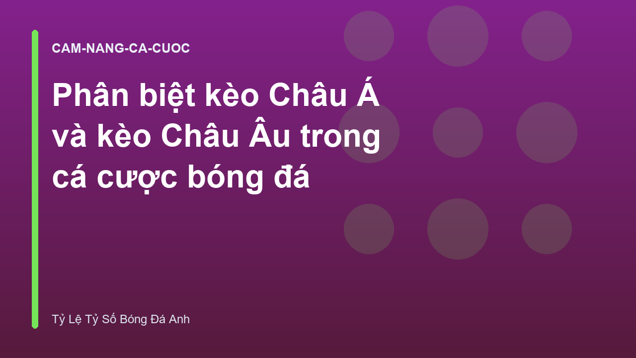 Read more about the article Phân biệt kèo Châu Á và kèo Châu Âu trong cá cược bóng đá